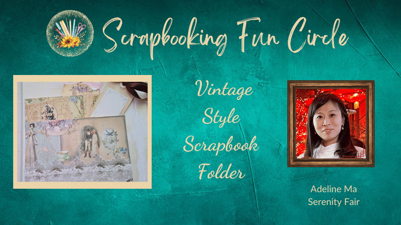 Vintage Style Scrapbook Folder with Adeline Ma